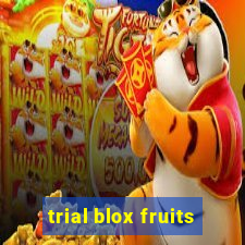 trial blox fruits